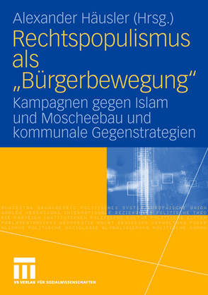 Rechtspopulismus als „Bürgerbewegung“ von Häusler,  Alexander