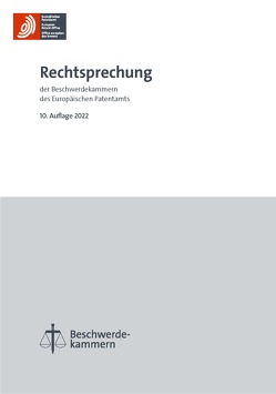 Rechtsprechung der Beschwerdekammern des Europäischen Patentamts