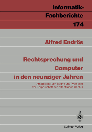 Rechtsprechung und Computer in den neunziger Jahren von Endrös,  Alfred