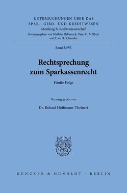 Rechtsprechung zum Sparkassenrecht. von Hoffmann-Theinert,  Roland