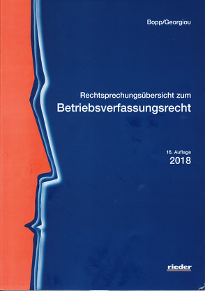 Rechtsprechungsübersicht zum BetrVR von Bopp,  Peter, Georgiou,  Christina