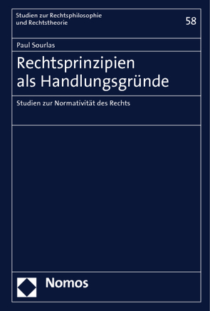 Rechtsprinzipien als Handlungsgründe von Sourlas,  Paul