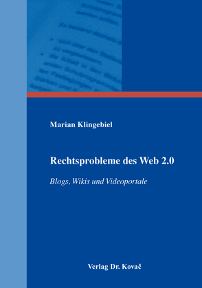 Rechtsprobleme des Web 2.0 von Klingebiel,  Marian