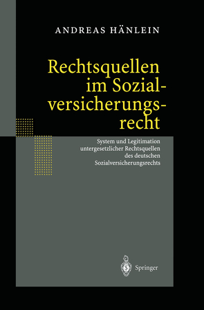 Rechtsquellen im Sozialversicherungsrecht von Hänlein,  Andreas