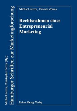 Rechtsrahmen eines Entrepreneurial Marketing von Zerres,  Michael, Zerres,  Thomas