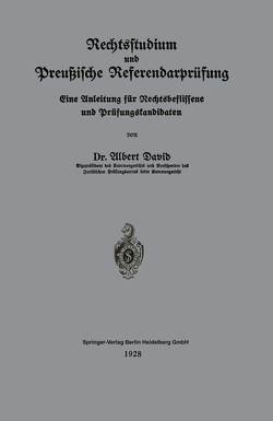 Rechtsstudium und Preußische Referendarprüfung von David,  Albert