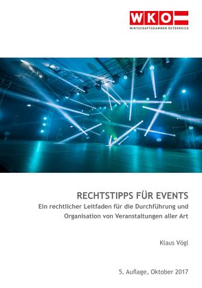 Rechtstipps für Events von Vögl,  Klaus