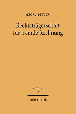 Rechtsträgerschaft für fremde Rechnung von Bitter,  Georg