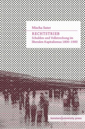 Rechtstrieb von Suter,  Mischa