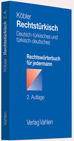 Rechtstürkisch von Baltaci,  Köksal, Köbler,  Gerhard