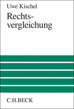 Rechtsvergleichung von Kischel,  Uwe