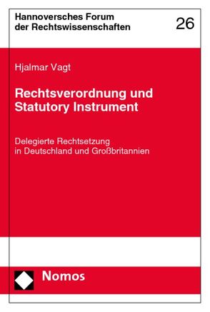 Rechtsverordnung und Statutory Instrument von Vagt,  Hjalmar