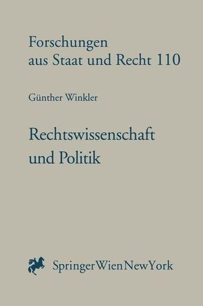 Rechtswissenschaft und Politik von Winkler,  Günther