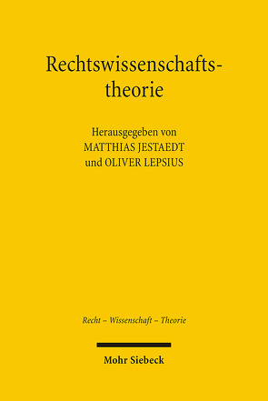 Rechtswissenschaftstheorie von Jestaedt,  Matthias, Lepsius,  Oliver