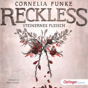 Reckless 1. Steinernes Fleisch von Funke,  Cornelia, Mirada, Reckless, Strecker,  Rainer, Wigram,  Lionel