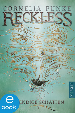 Reckless 2. Lebendige Schatten von Funke,  Cornelia, Mirada, Wigram,  Lionel