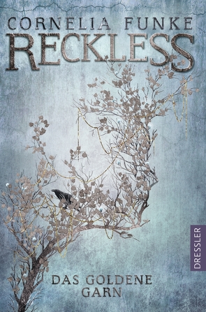 Reckless 3. Das goldene Garn von Funke,  Cornelia