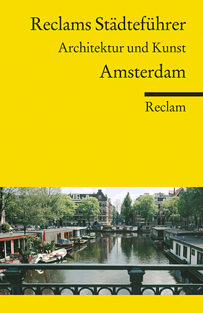 Reclams Städteführer Amsterdam von Baumann,  Günter