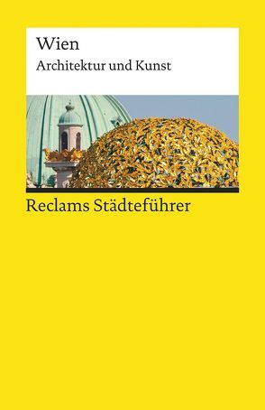 Reclams Städteführer Wien von Kretschmer,  Hildegard