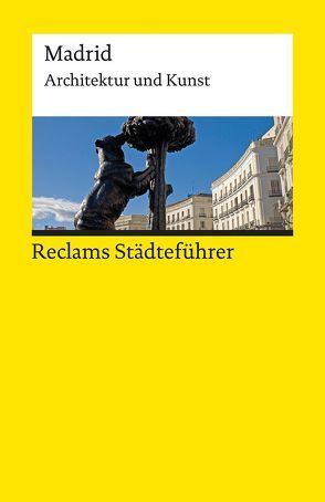 Reclams Städteführer Madrid von Scholz-Hänsel,  Michael