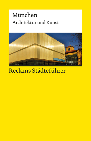 Reclams Städteführer München von Wünsche-Werdehausen,  Elisabeth