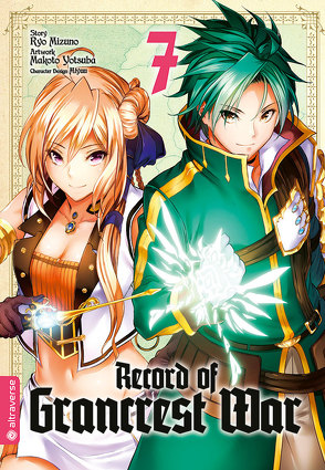 Record of Grancrest War 07 von Ilgert,  Sakura, Miyuu, Mizuno,  Ryo, Yotsuba,  Makoto