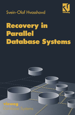 Recovery in Parallel Database Systems von Hvasshovd,  Svein-Olaf