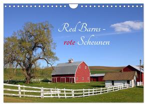 Red Barns – rote Scheunen (Wandkalender 2024 DIN A4 quer), CALVENDO Monatskalender von Grosskopf,  Rainer