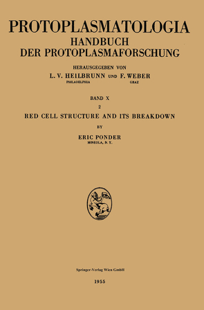 Red Cell Structure and Its Breakdown von Ponder,  Eric