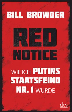 Red Notice von Browder,  Bill