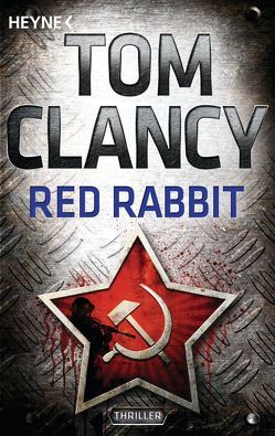 Red Rabbit von Clancy,  Tom, Leeb,  Sepp, Nutto,  Kirsten, Stremer,  Petra, Windgassen,  Michael