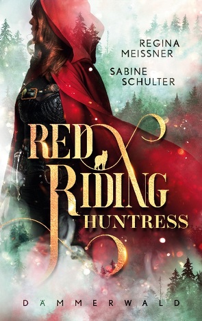 Red Riding Huntress von Meißner,  Regina, Schulter,  Sabine