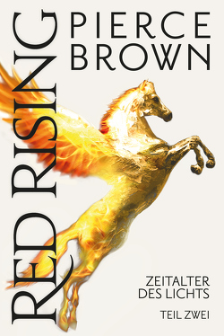 Red Rising: Zeitalter des Lichts Teil 2 von Brown,  Pierce, Kern,  Claudia