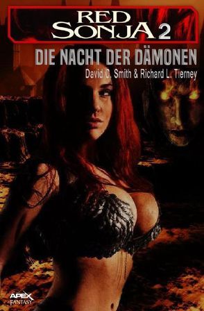 RED SONJA, Band 2: DIE NACHT DER DÄMONEN von Smith,  David C., Tierney,  Richard L.