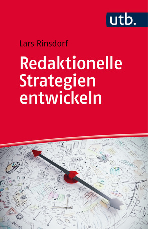 Redaktionelle Strategien entwickeln von Rinsdorf,  Lars