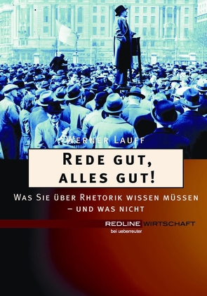 Rede gut, alles gut! von Lauff,  Werner