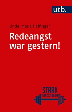 Redeangst war gestern! von Haffinger,  Linda-Maria