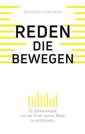 Reden die bewegen von Janzen,  Heinz, Kehlen,  Jens