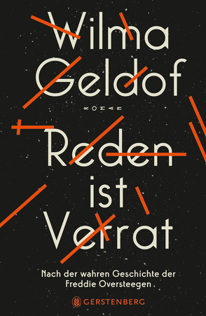 Reden ist Verrat von Geldof,  Wilma