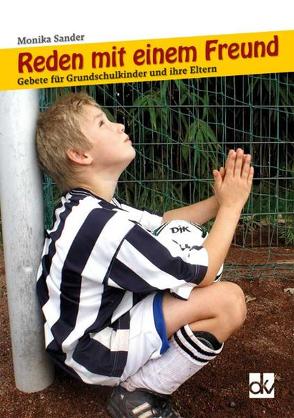 Reden mit einem Freund von Sander,  Monika