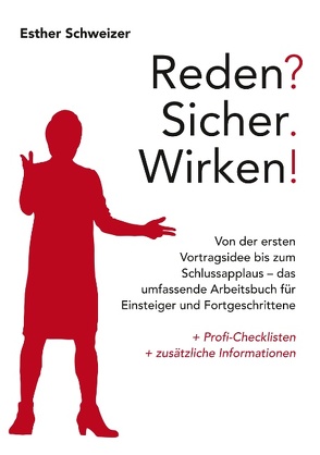 Reden? Sicher. Wirken! von Schweizer,  Esther