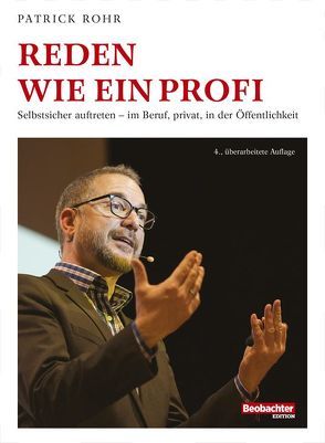 Reden wie ein Profi von Rohr,  Patrick