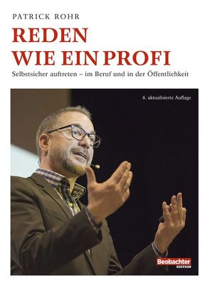 Reden wie ein Profi von Rohr,  Patrick