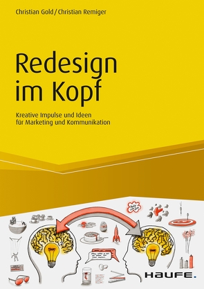 Redesign im Kopf von Gold,  Christian, Remiger,  Christian