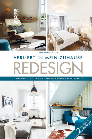 REDESIGN Verliebt in mein Zuhause von Houghton,  Iris