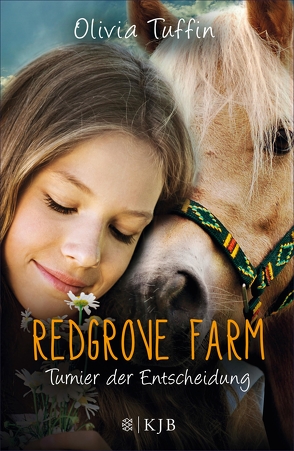 Redgrove Farm – Turnier der Entscheidung von Tuffin,  Olivia, Viebig,  Angelika Eisold