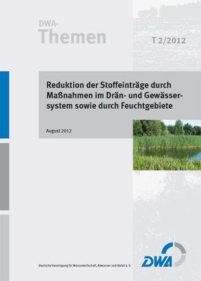 Reduktion der Stoffeinträge durch Maßnahmen im Drän- und Gewässersystem sowie durch Feuchtgebiete