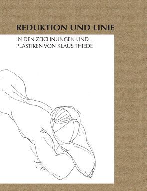 Reduktion und Linie von Thiede,  Annegret