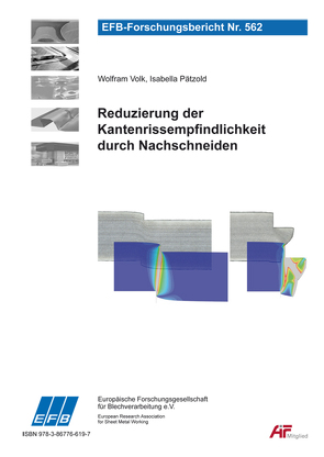 Reduzierung der Kantenrissempfindlichkeit durch Nachschneiden von Pätzold,  Isabella, Volk,  Wolfram