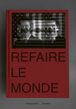 Refaire le monde von Maurer,  Simon, Morgenthaler,  Daniel